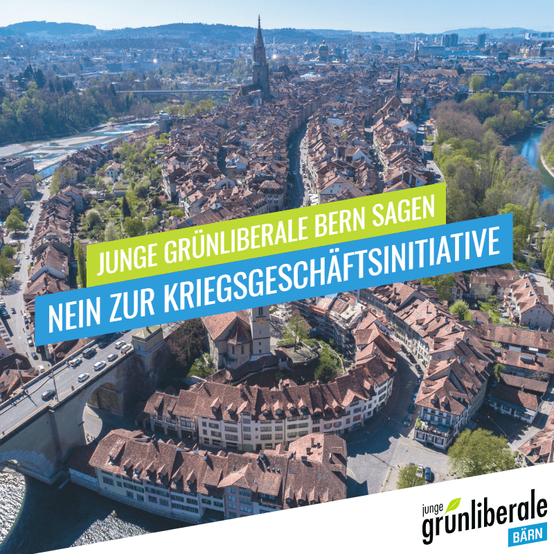 Junge Grünliberale beschliessen die NEIN-Parole zur Kriegsgeschäftsinitiative