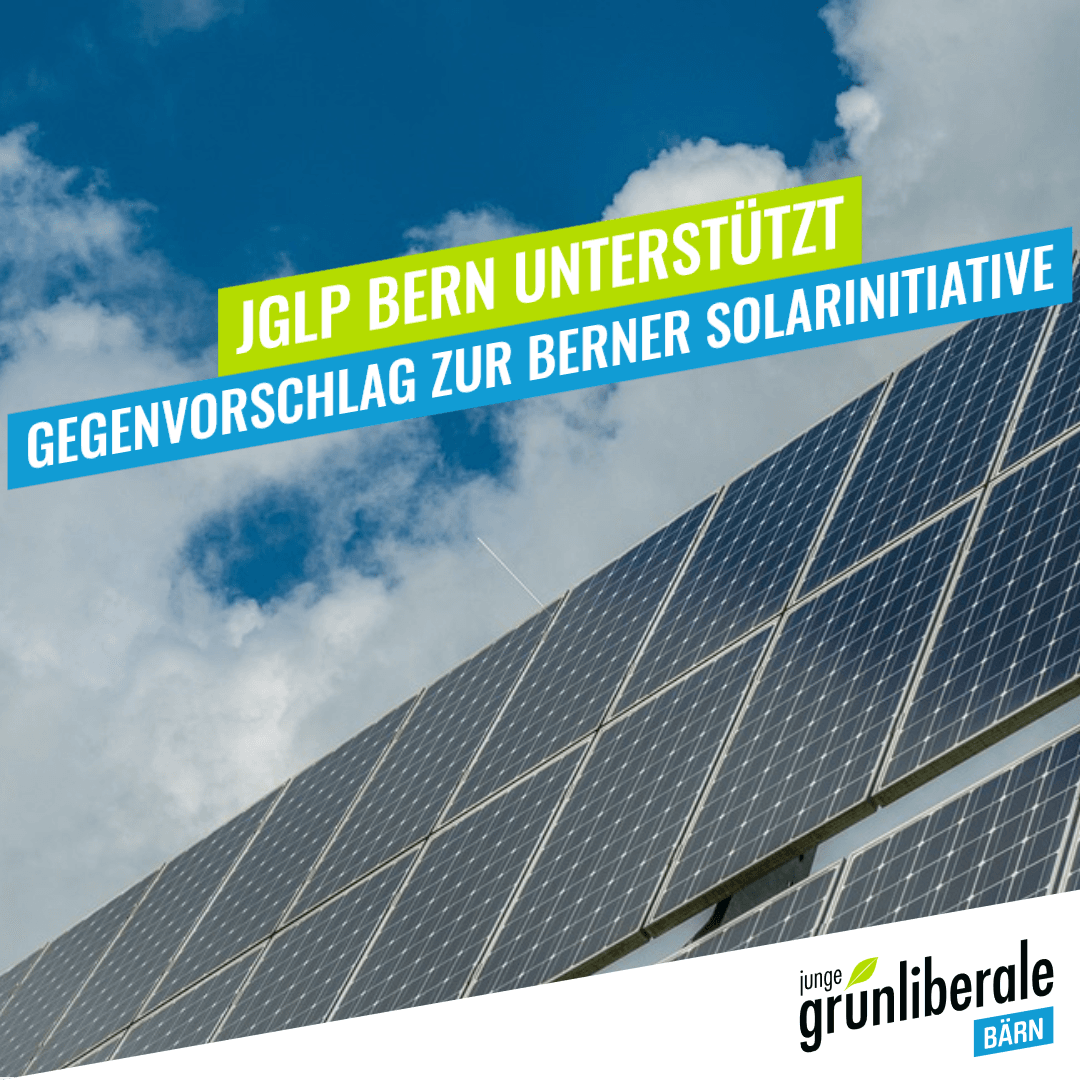 jglp be unterstützt Gegenvorschlag der BaK zur «Berner Solar-Initiative»