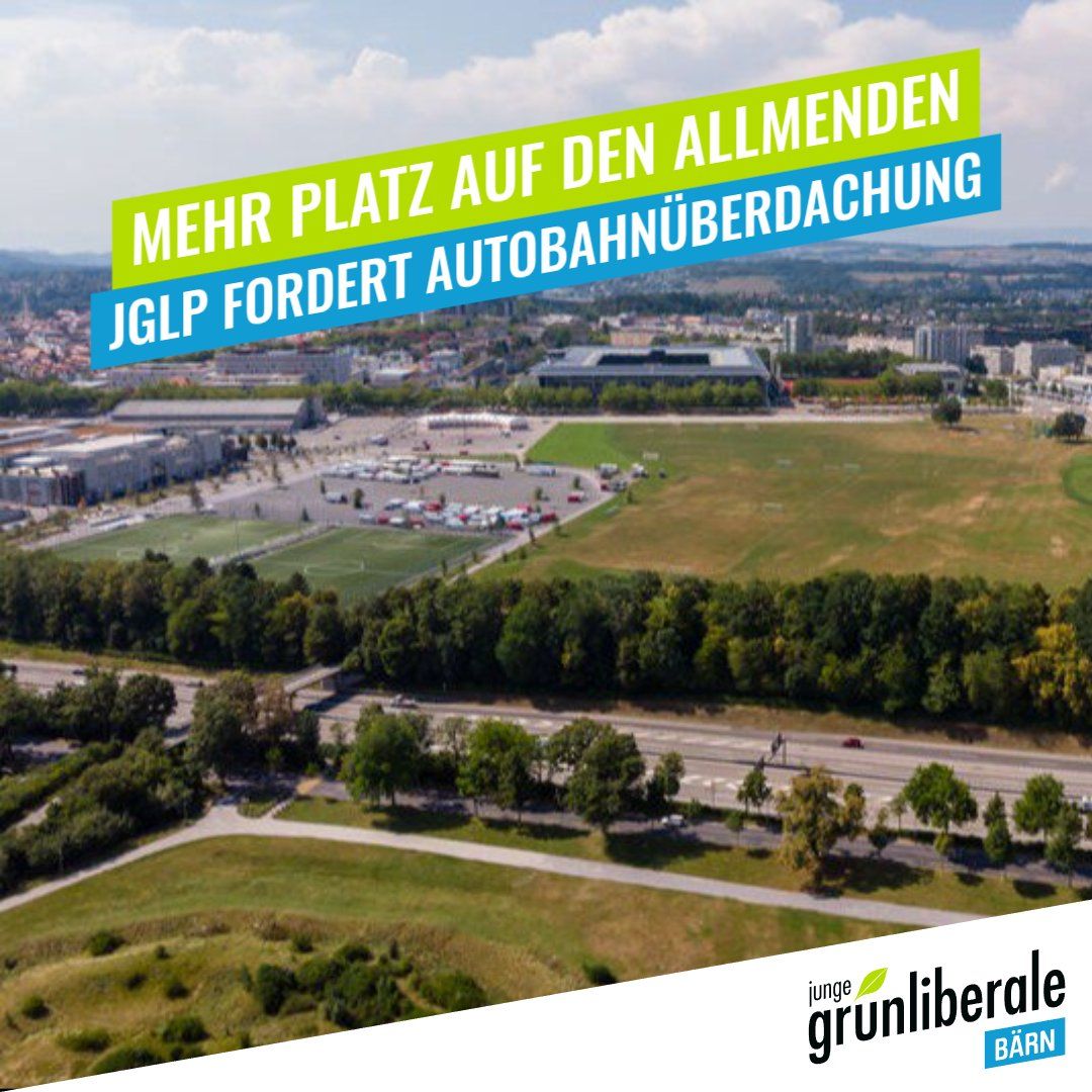 Mehr Platz für alle: Autobahnüberdachung als Schlüssel zur Allmend-Zukunft